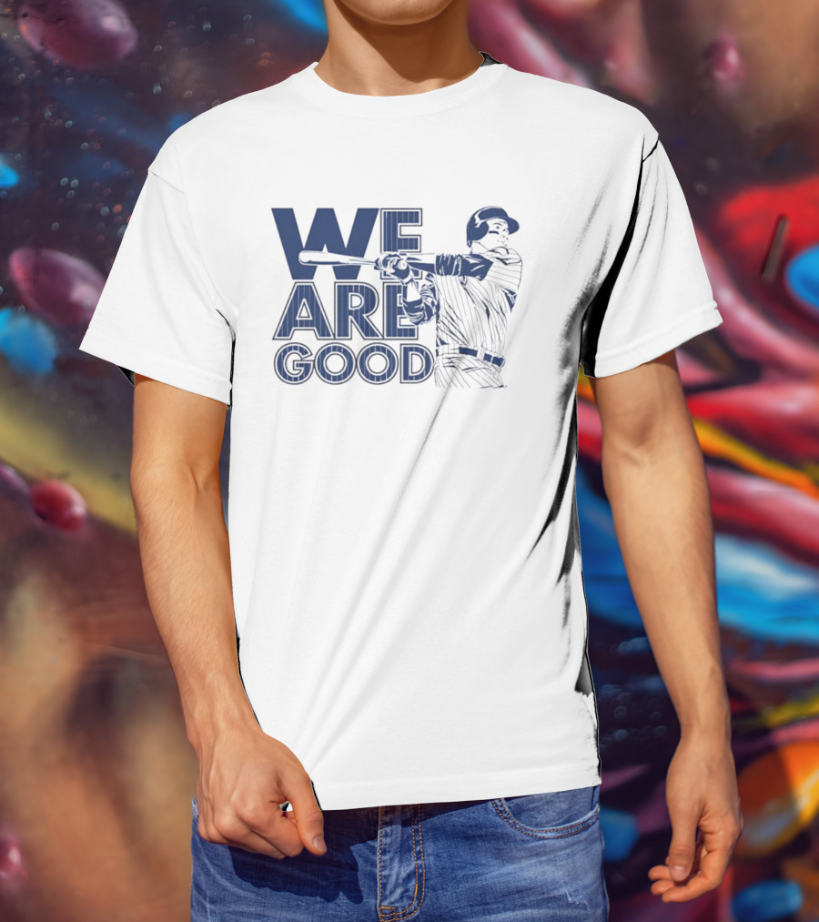 We Are Good Anthony Rizzo Chicago Cubs Slugger Swing T-Shirt
