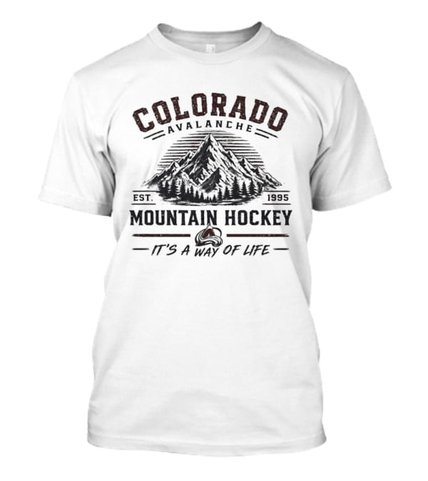 Colorado Avalanche Rocky Mountain Hockey Est. 1995 It's A Way Of Life T-Shirt