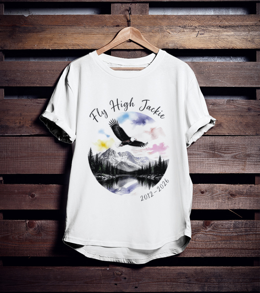 Fly High Jackie 2012 2026 Eagle Mountain Lake Memorial With Soaring Eagle And Scenic Sunset T-Shirt