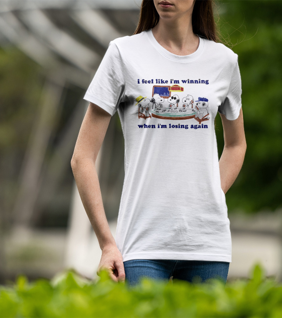 I Feel Like I'm Winning When I'm Losing Again Snoopy Poker Table Scene T-Shirt