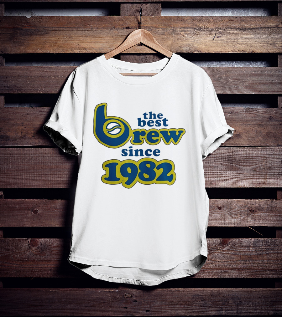 The Best Brew Since 1982 T-Shirt
