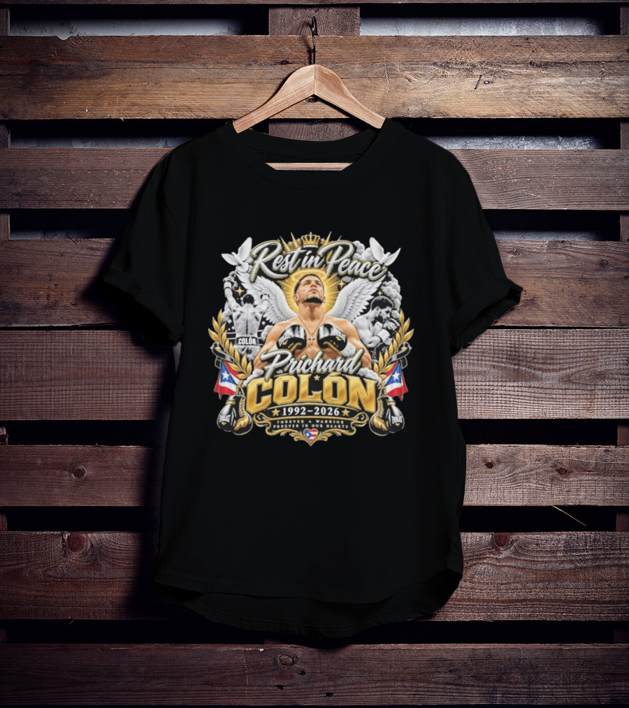 Rest In Peace Prichard Colon 1992 2026 Forever A Warrior In Our Hearts Memorial Boxing T-Shirt