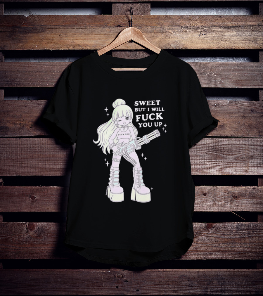 Sweet But I Will Fuck You Up Anime Girl Gun Platform Boots T-Shirt