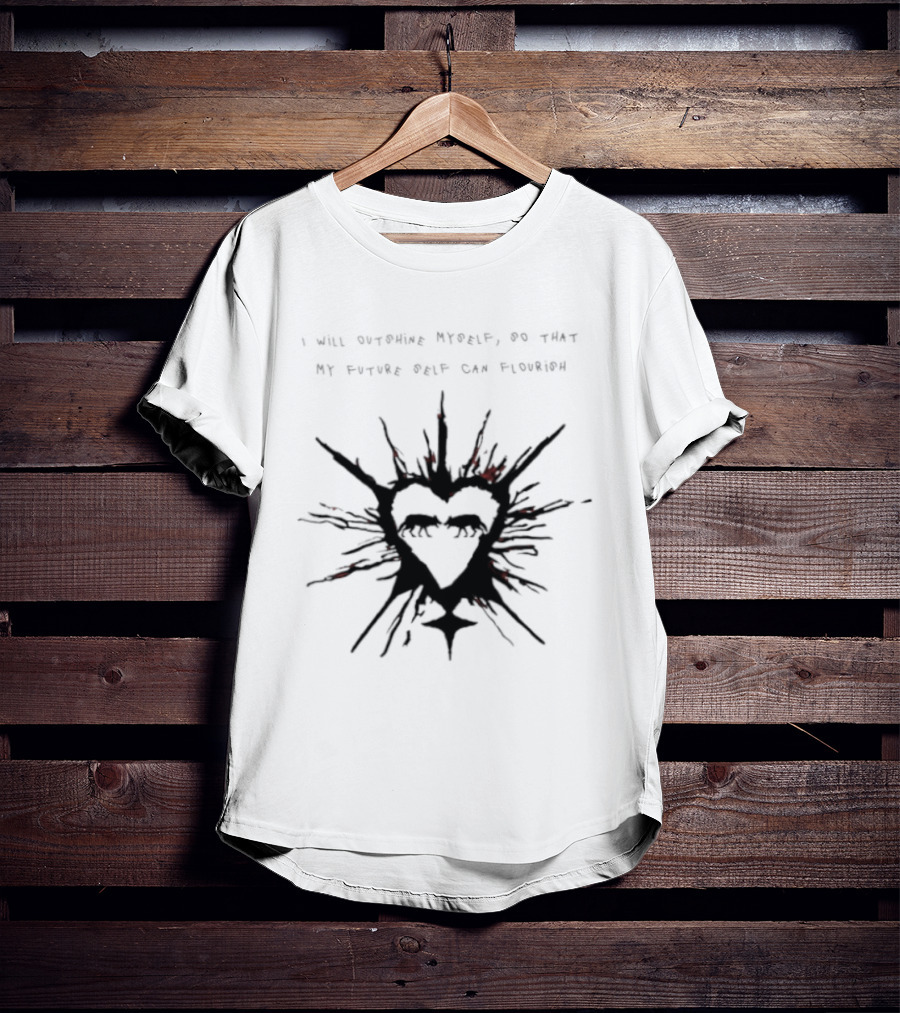 I Will Outshine Myself So That My Future Self Can Flourish Heart And Starburst T-Shirt