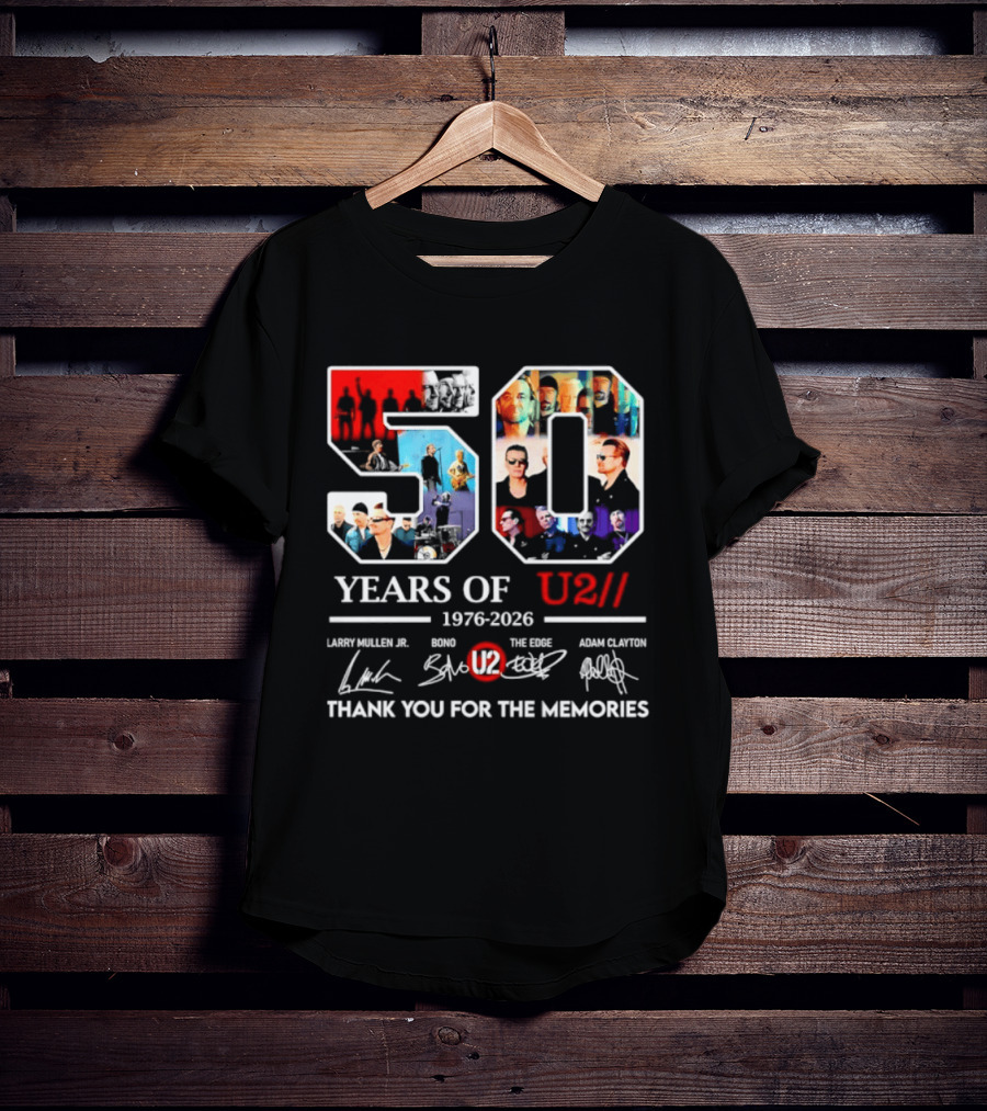 50 Years Of U2 1976 2026 Larry Mullen Jr Bono The Edge Adam Clayton Thank You For The Memories T-Shirt