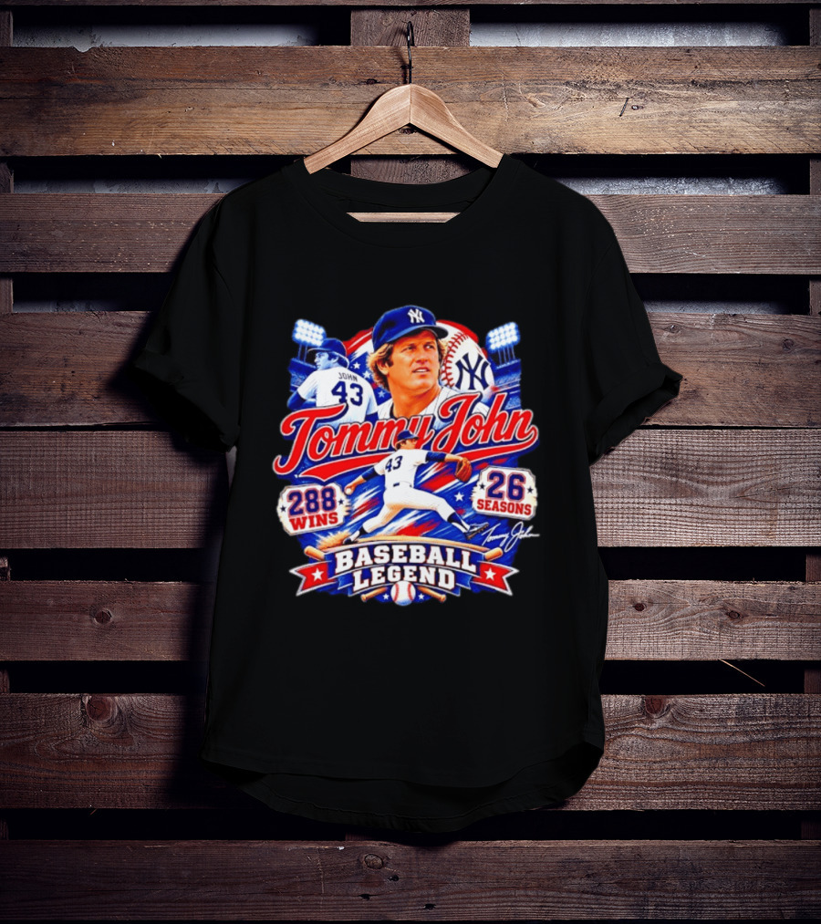 Tommy John 43 NY Yankees Baseball Legend 288 Wins 26 Seasons T-Shirt