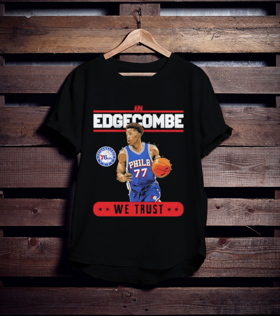 Philadelphia 76ers VJ Edgecombe In Edgecombe We Trust T-Shirt