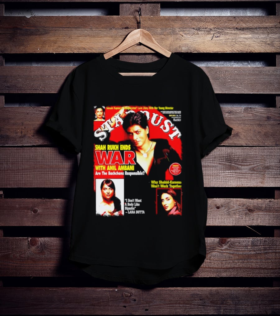 Stardust Magazine May 2010 Shah Rukh Khan Anil Ambani War Are Bachchans Responsible Sonam Kapoor Lara Dutta Interview T-Shirt