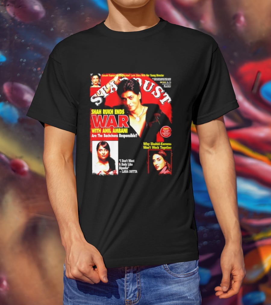 Stardust Magazine May 2010 Shah Rukh Khan Anil Ambani War Are Bachchans Responsible Sonam Kapoor Lara Dutta Interview T-Shirt