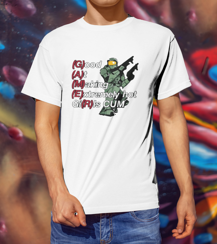 Good At Making Extremely Hot Girls Come Halo Gaming T-Shirt