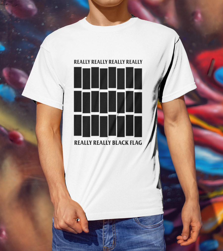 Really Really Really Really Really Really Black Flag T-Shirt