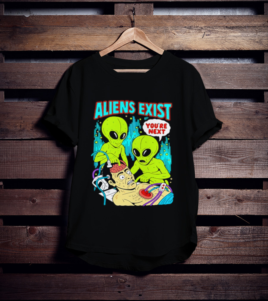 Aliens Exist You Are Next Green Alien Abduction Teen Hearts T-Shirt