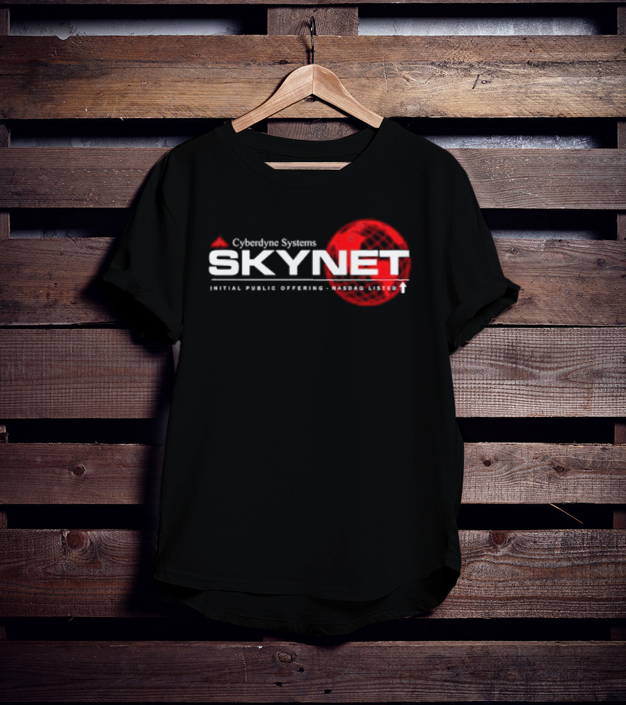 Cyberdyne Systems Skynet IPO Nasdaq Listed T-Shirt