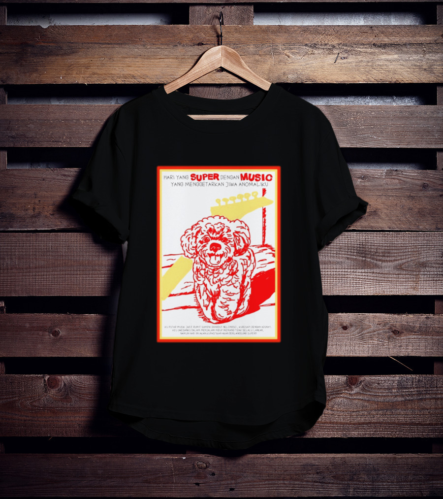 Hari Yang Super Dengan Music Yang Menggetarkan Jiwa Anomaliku Gitar Anjing Menggemaskan T-Shirt