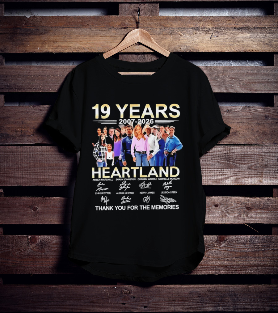 19 Years Heartland 2007 2026 Thank You For The Memories Signatures T-Shirt
