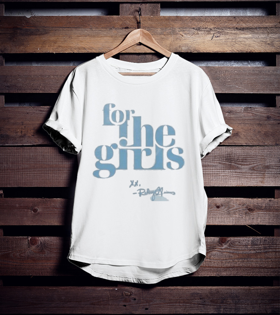 For The Girls Xx Riley Green Signature Edition T-Shirt