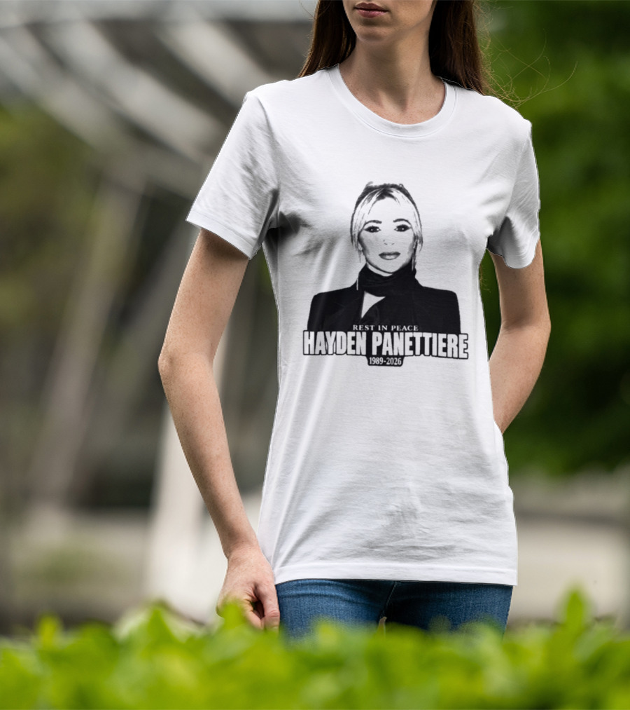 Rest In Peace Hayden Panettiere 1989 2026 T-Shirt