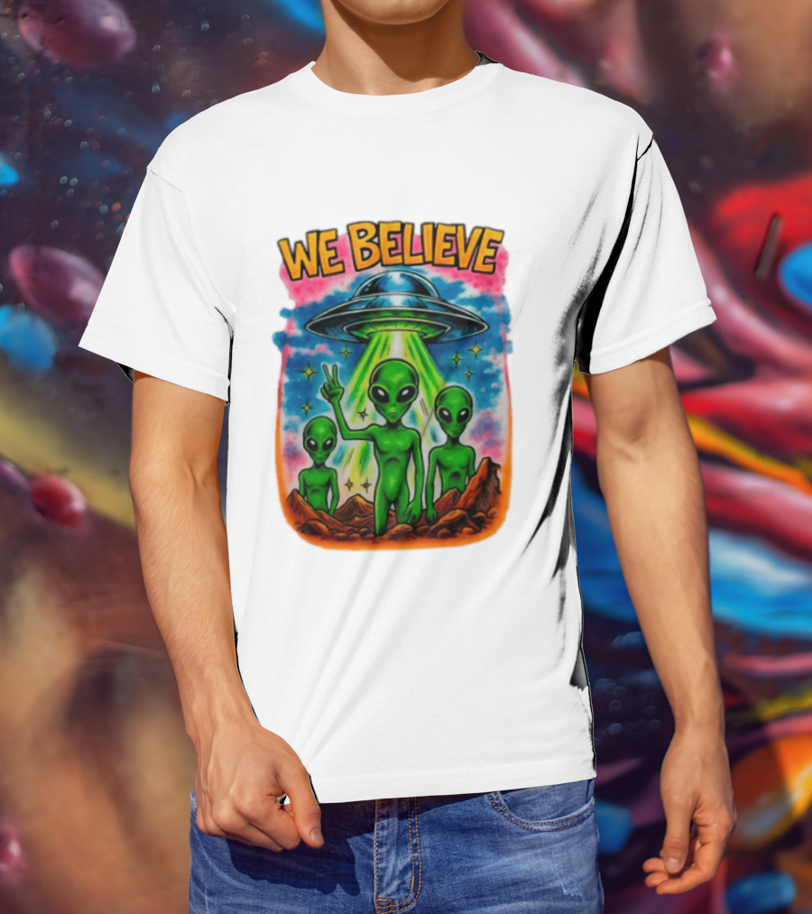 We Believe Aliens UFO Extraterrestrial Peaceful Green Aliens Stars Cosmic Scene T-Shirt