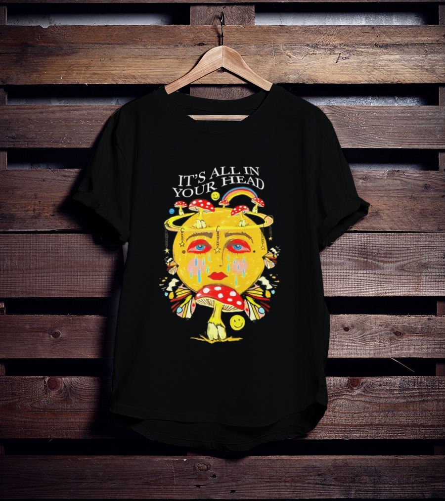 It's All In Your Head Mushroom Psychedelic T-Shirt