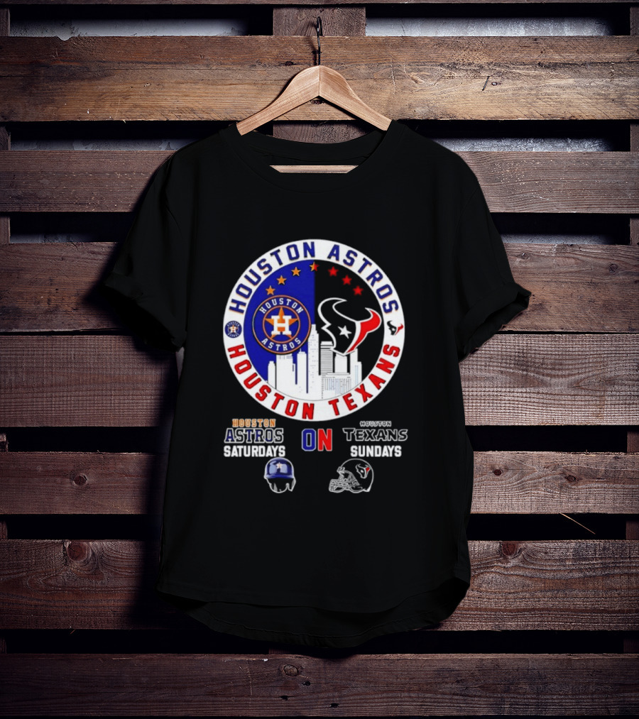 Houston Astros Saturdays Houston Texans Sundays Skyline Sports Fan T-Shirt
