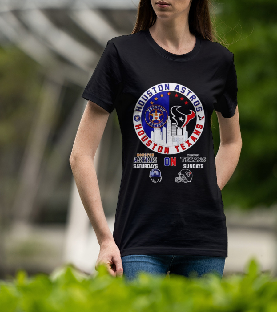 Houston Astros Saturdays Houston Texans Sundays Skyline Sports Fan T-Shirt