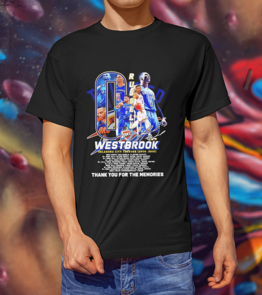 Russell Westbrook 0 Oklahoma City Thunder 2008 2019 Thank You For The Memories T-Shirt