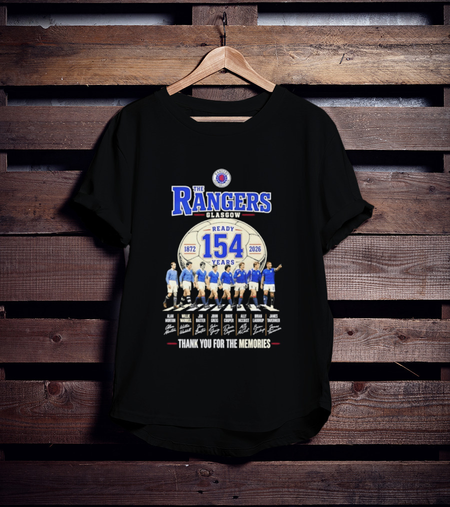 The Rangers Glasgow Ready 154 Years 1872 2026 Thank You For The Memories Signatures T-Shirt