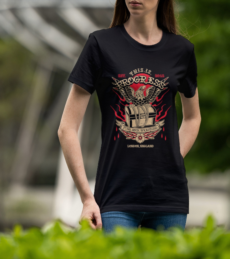 This Is Progress Punk Rock Wrestling London England Est. 2012 Eagle Chest Flames T-Shirt