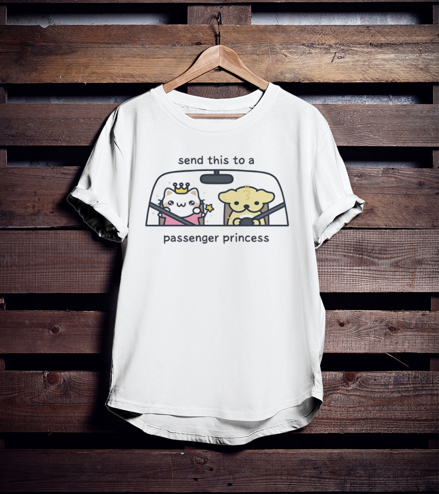 Send This To A Passenger Princess Cat And Dog In Car With Crown And Star T-Shirt