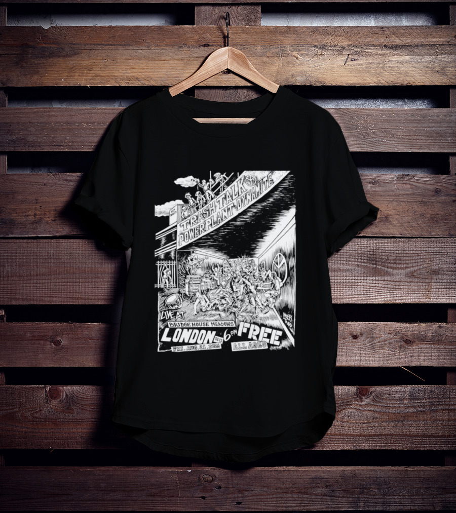 Trash Talk Powerplant Dynamite Bridge House Meadows London Concert T-Shirt