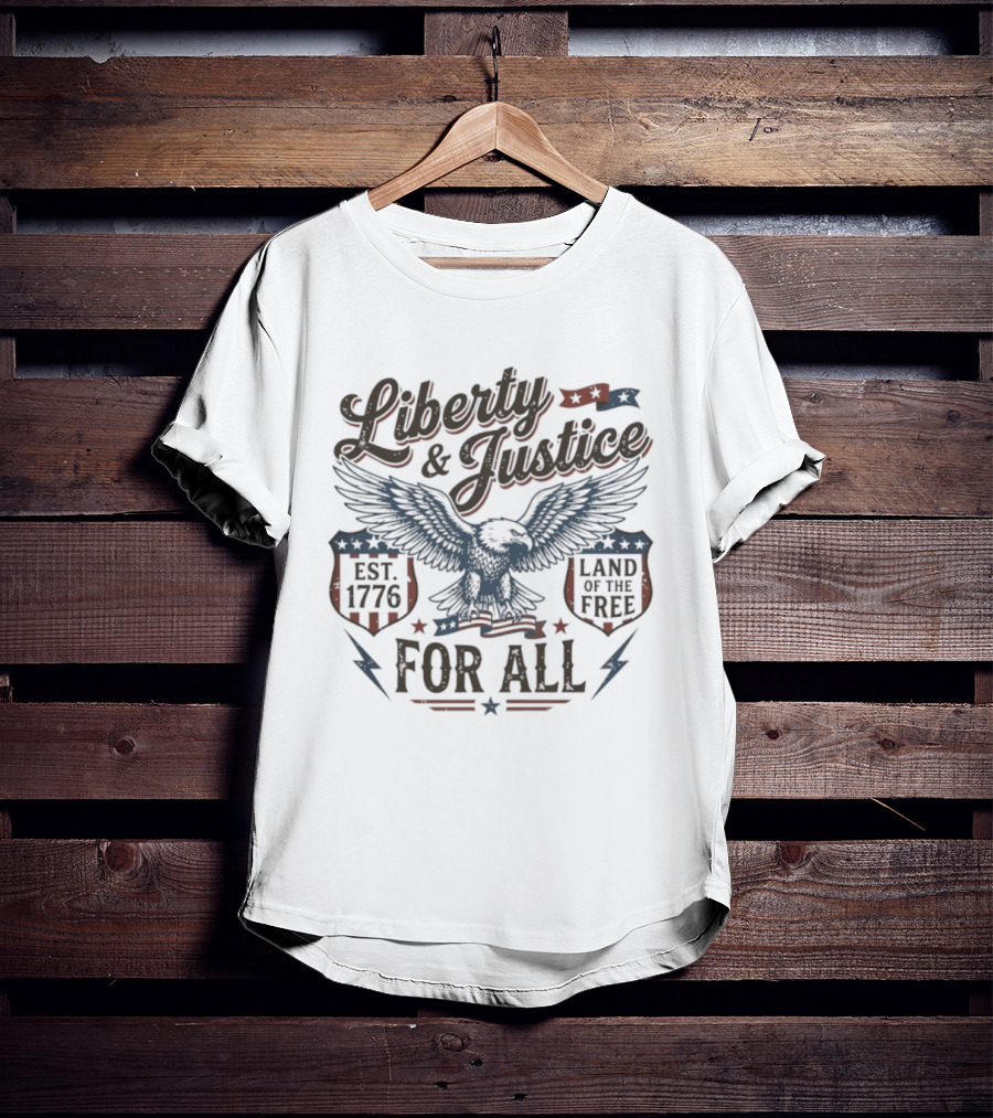 Liberty And Justice Eagle Est 1776 Land Of The Free For All T-Shirt