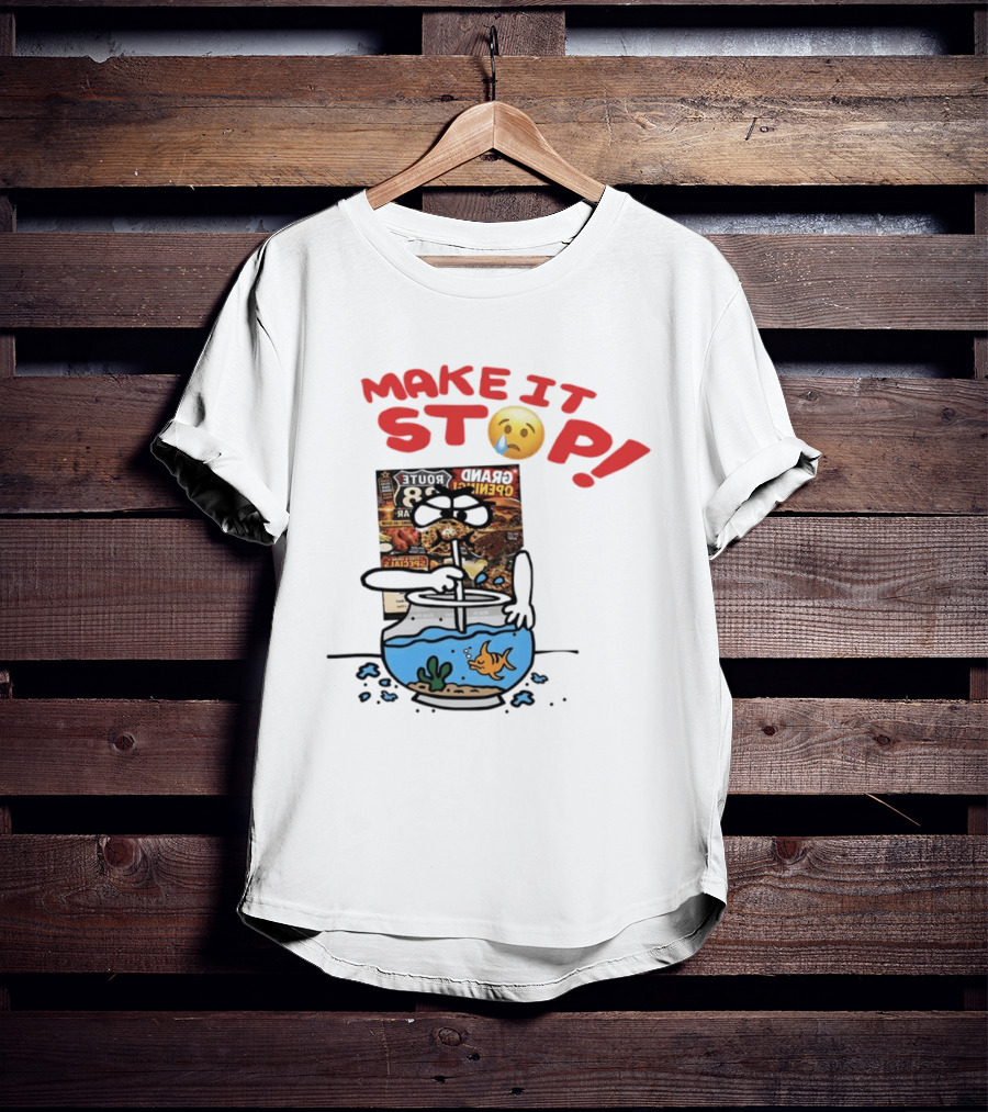 Make It Stop Route 88 Grand Opening Specials Crying Emoji Fish Bowl T-Shirt