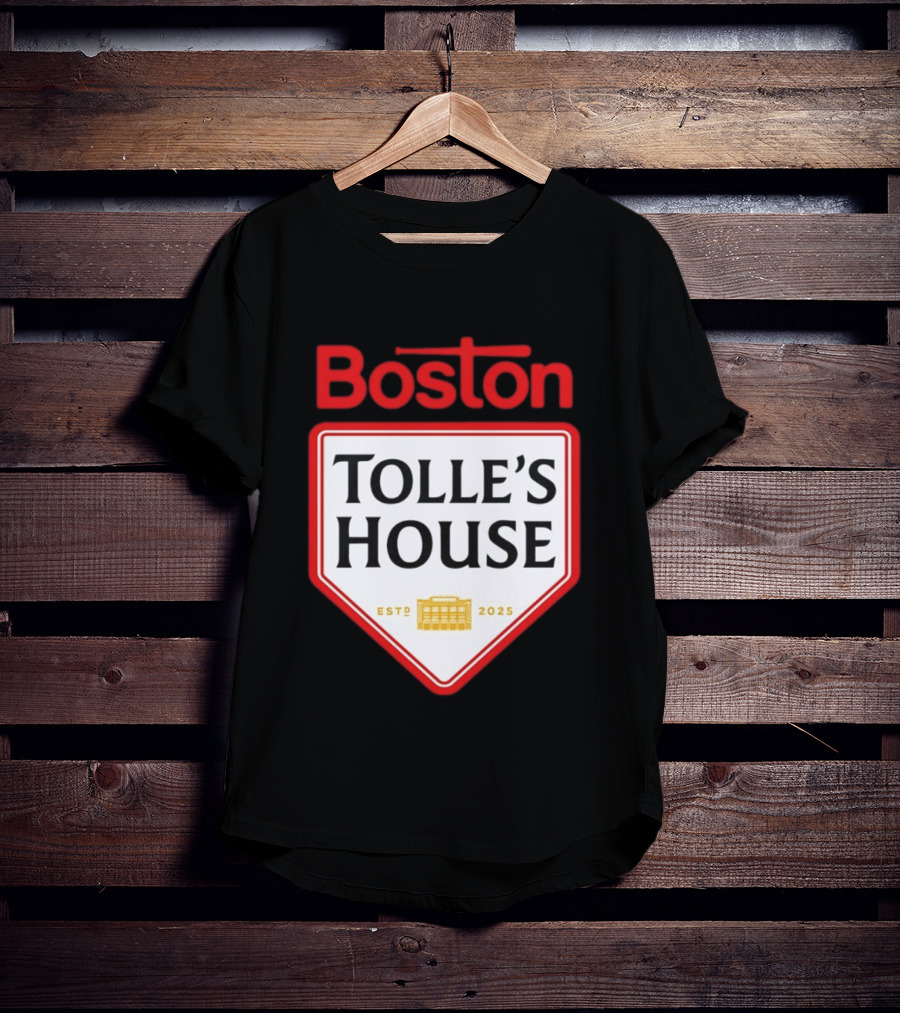Boston Tolle's House Baseball Est 2025 T-Shirt