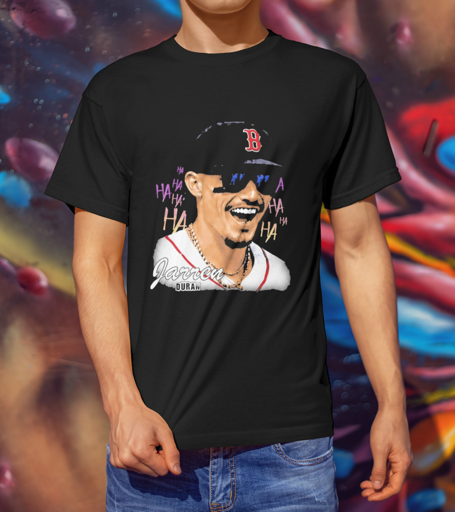 Jarren Duran They Laughed I Kept Going Boston Baseball Humor T-Shirt