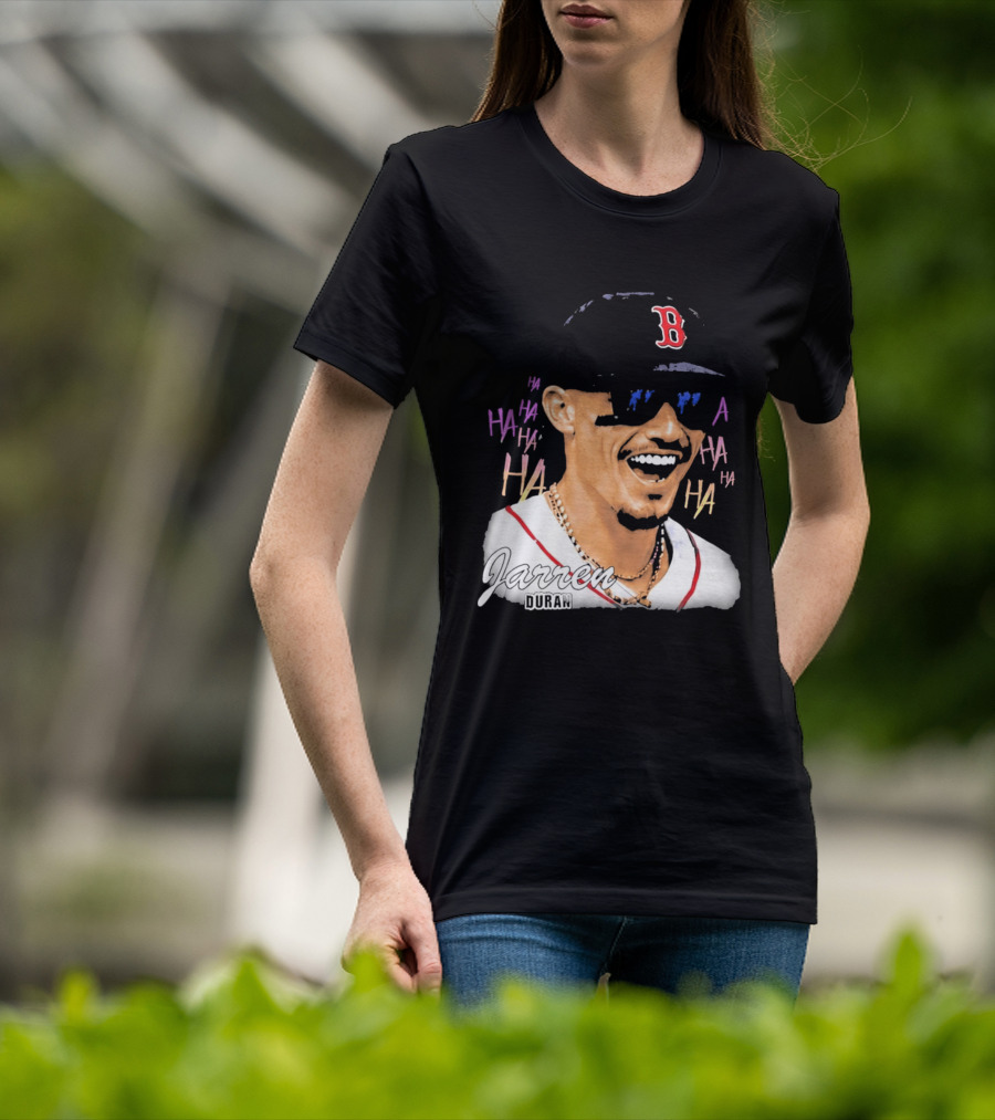 Jarren Duran They Laughed I Kept Going Boston Baseball Humor T-Shirt