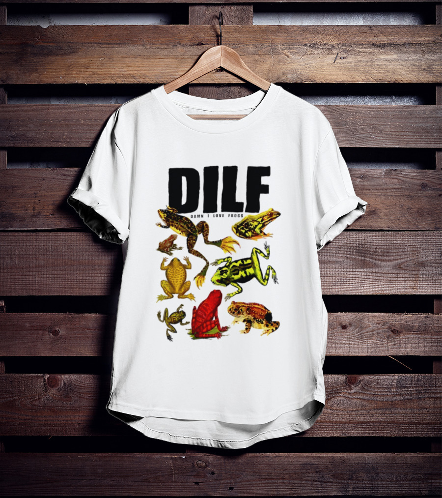 DILF Damn I Love Frogs Frog Lover Amphibian Collection T-Shirt