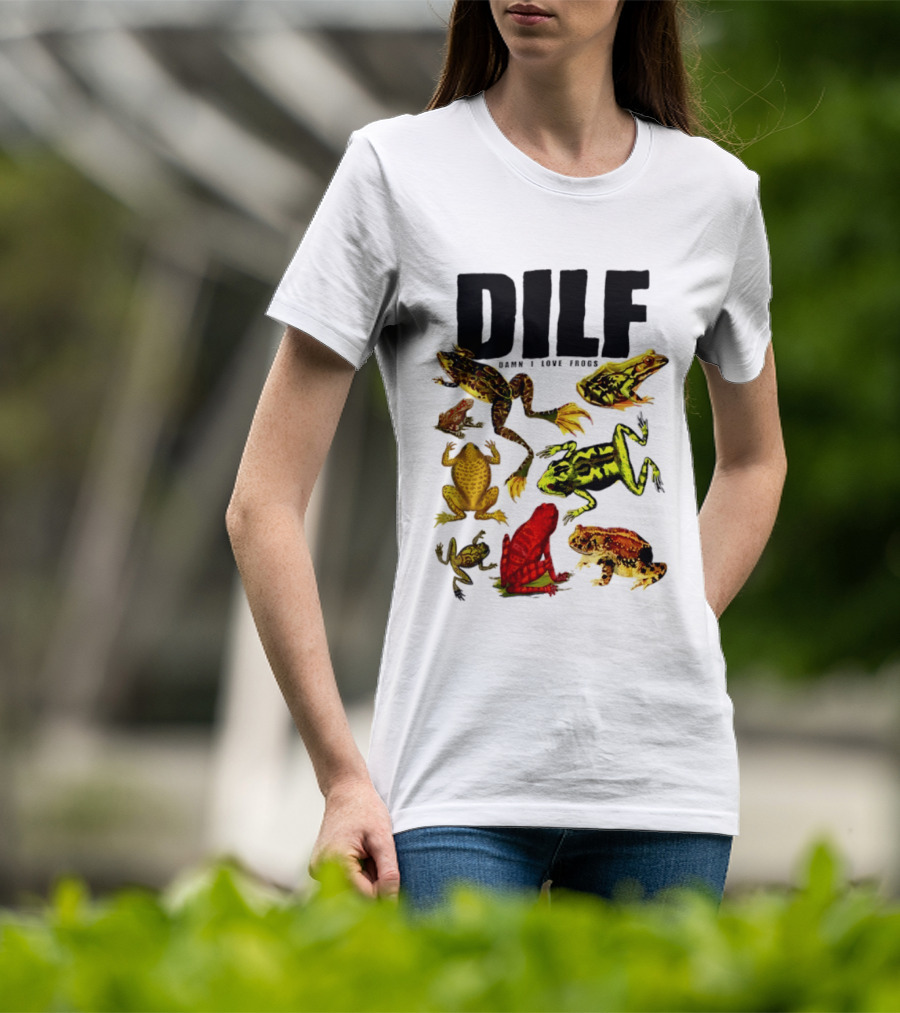 DILF Damn I Love Frogs Frog Lover Amphibian Collection T-Shirt
