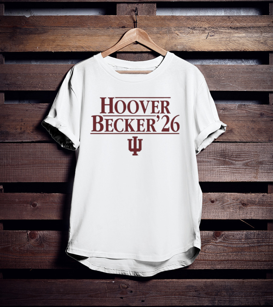 Hoover Becker '26 Indiana Hoosiers IU T-Shirt