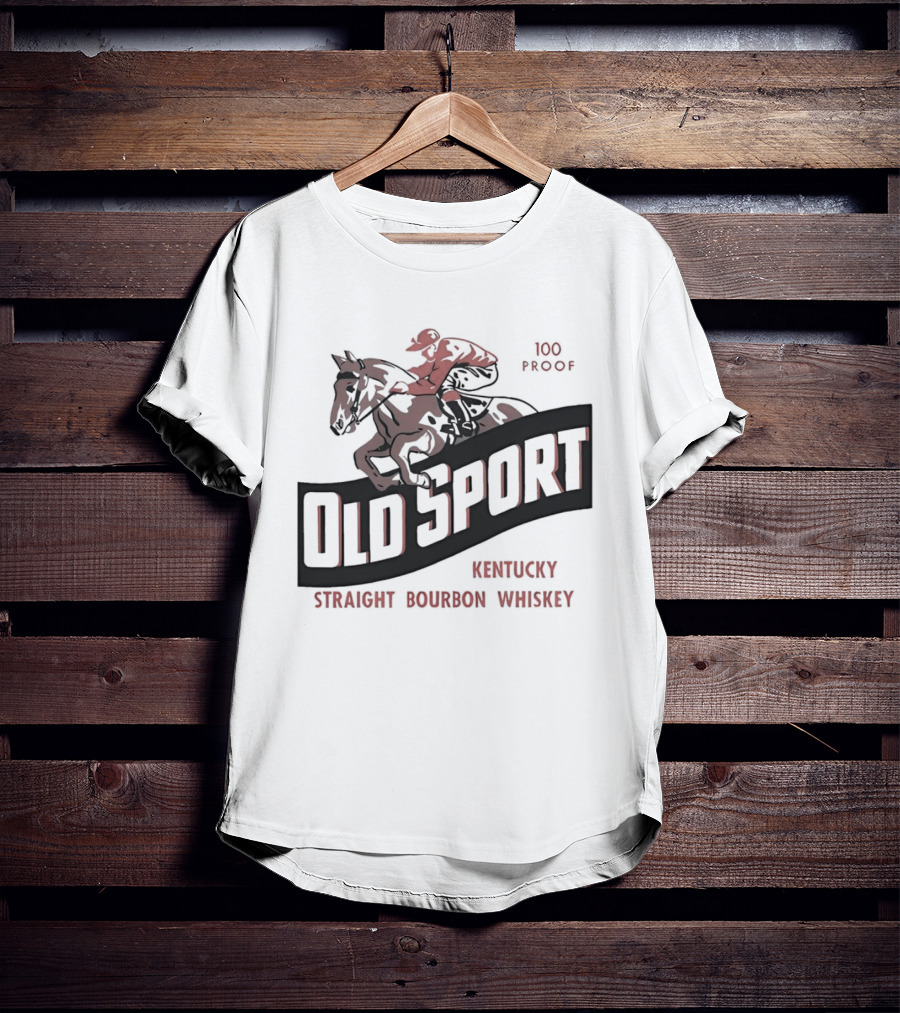 Old Sport Kentucky Straight Bourbon Whiskey Jockey Horse Racing T-Shirt