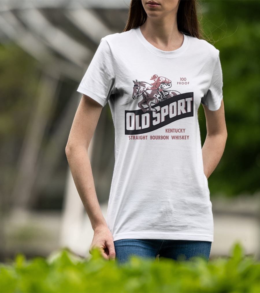 Old Sport Kentucky Straight Bourbon Whiskey Jockey Horse Racing T-Shirt