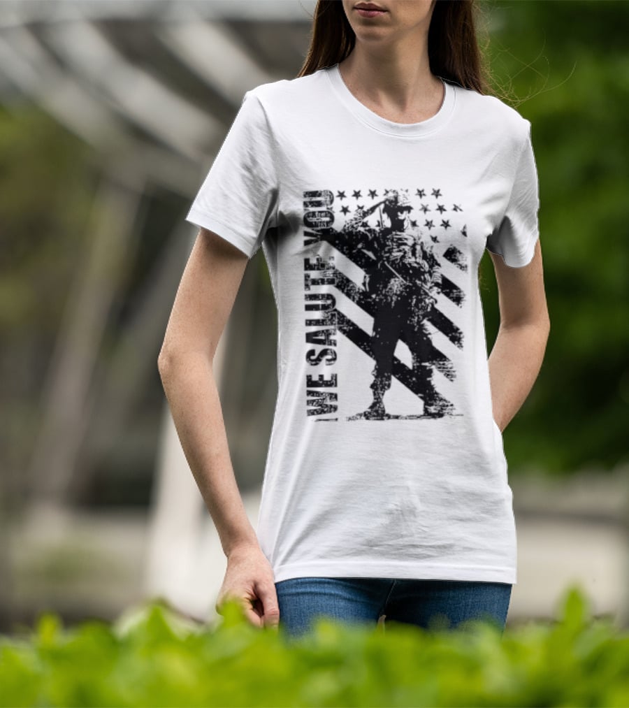 We Salute You Soldier American Flag Military Stars Stripes T-Shirt