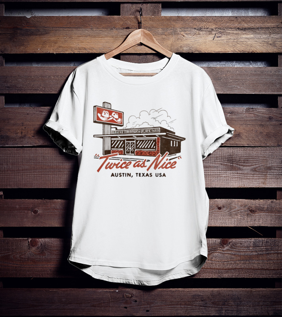 The Bros Fresh Twice As Nice Austin Texas USA Retro Storefront And Skateboard Sign T-Shirt