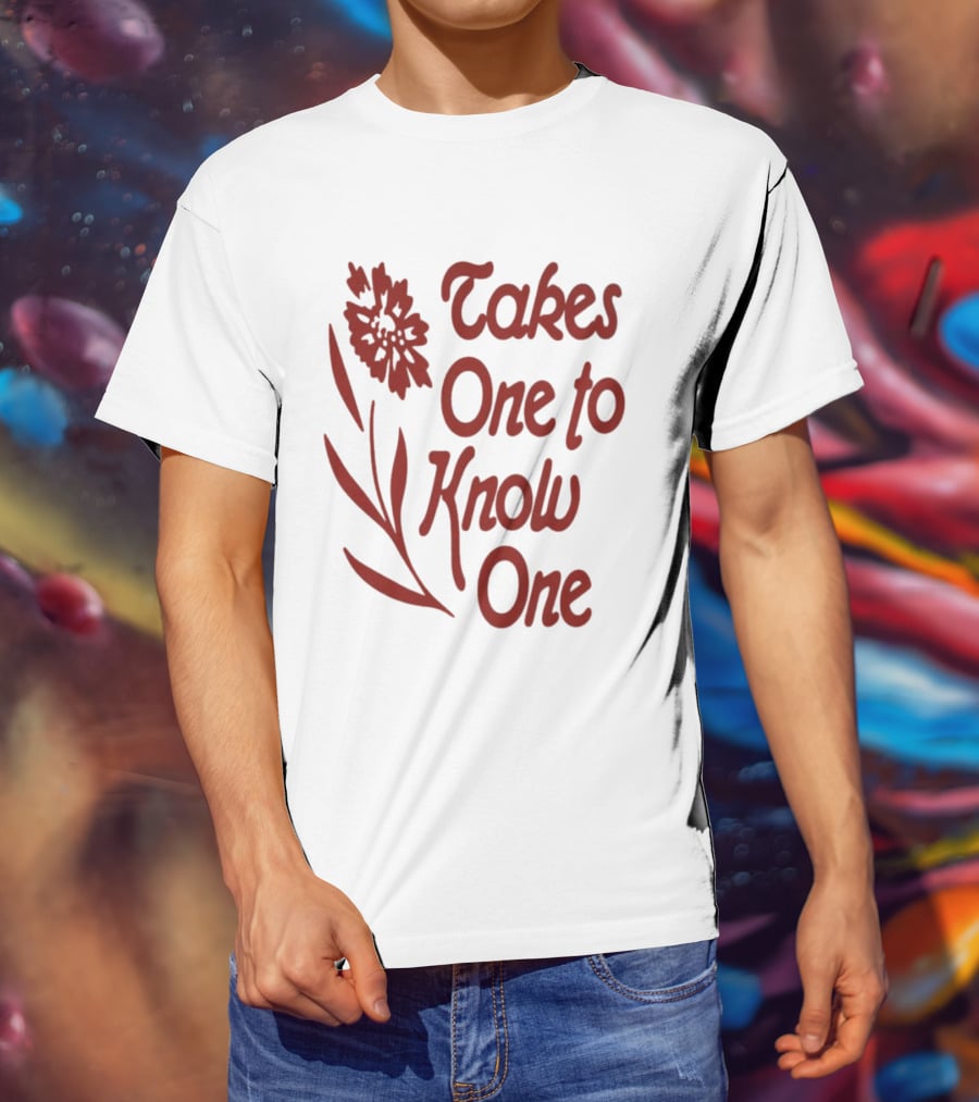 Takes One To Know One Thebeachesband Floral T-Shirt