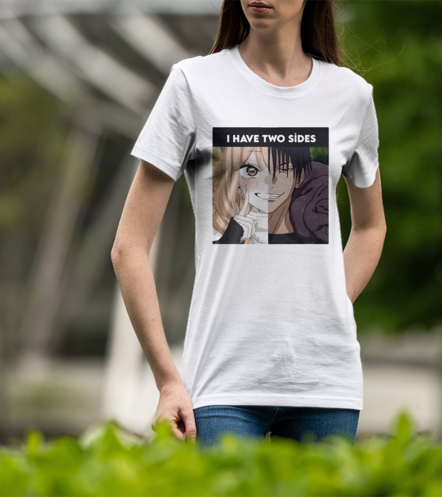 I Have Two Sides Toji Fushiguro And Marin Kitagawa Manga Characters T-Shirt