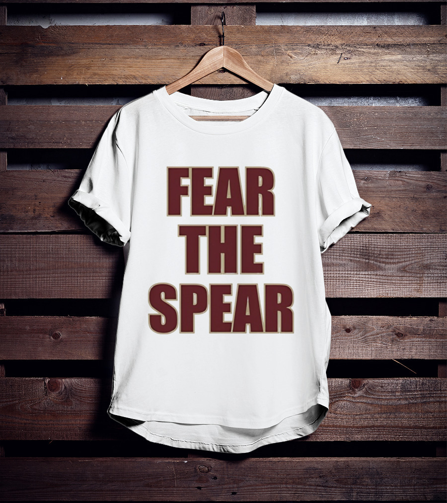 Fear The Spear Florida State Seminoles Football T-Shirt