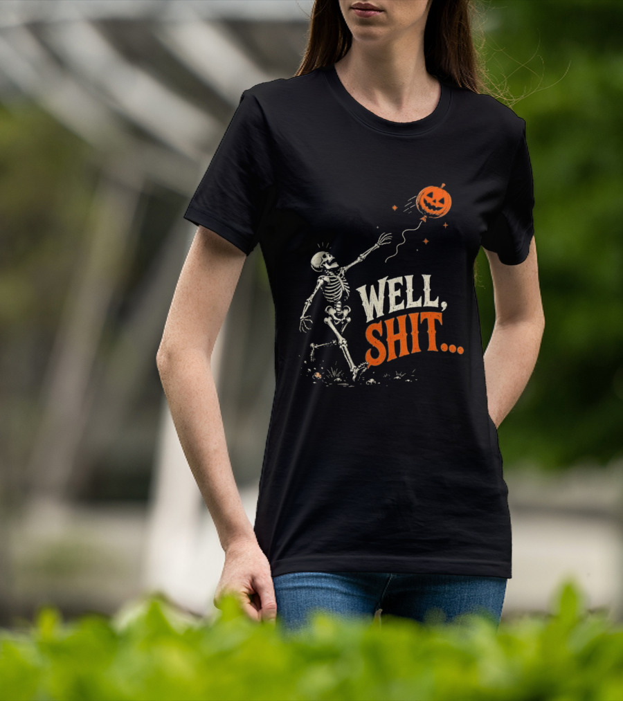 Skeleton Well Shit Lost Pumpkin Balloon Halloween T-Shirt
