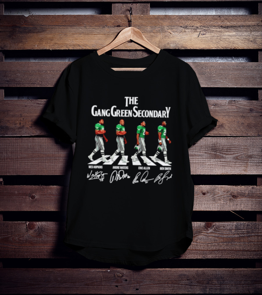 The Gang Green Secondary Wes Hopkins Andre Waters Eric Allen Ben Smith Football Legends T-Shirt