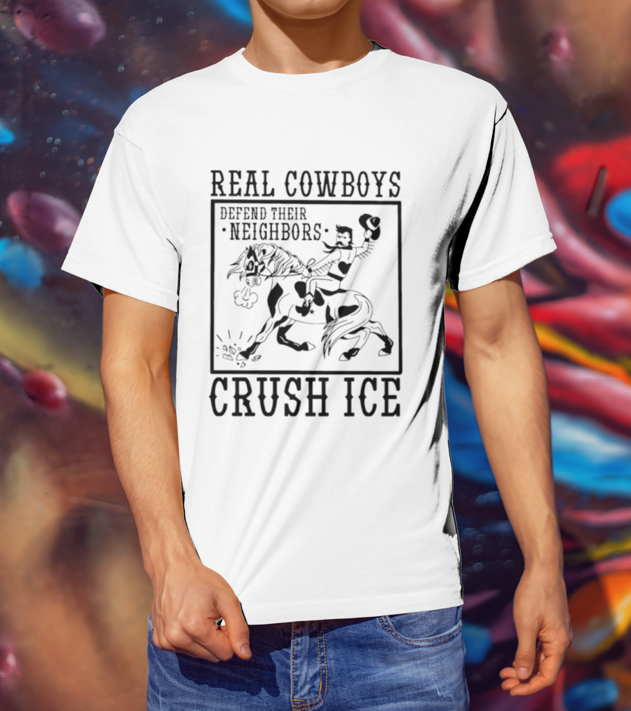 Real Cowboys Defend Their Neighbors Crush Ice Vintage Rodeo T-Shirt