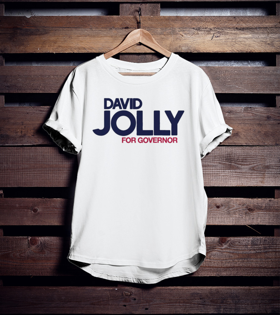 David Jolly For Governor Political Campaign T-Shirt