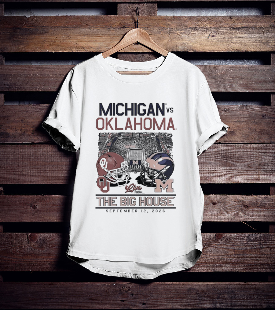 Michigan Vs Oklahoma Football Game The Big House September 12 2026 T-Shirt